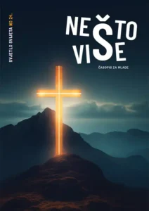 Nešto Više časopis za mlade - Svjetlo svijeta
